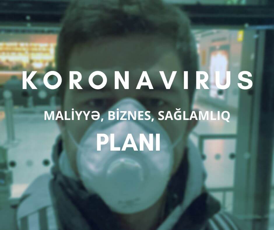 Koronavirusa [Covid-19] necə hazırlaşmalı ?