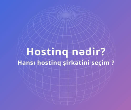 Hosting nədir? Ən yaxşı hosting provayder. Şirkətlərin müqayisəsi