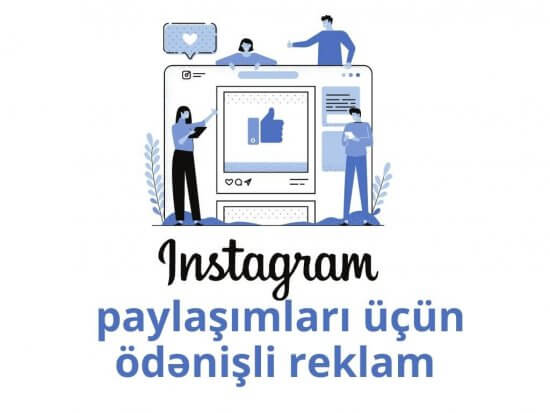 Instagram paylaşımları üçün ödənişli reklam (1)