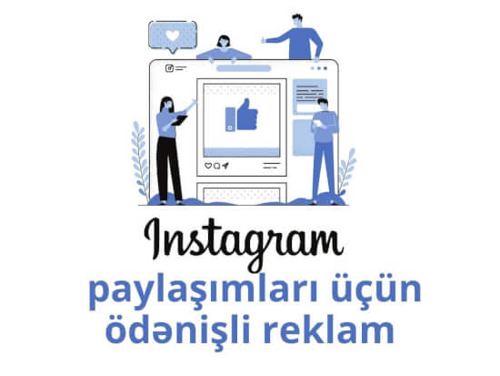 Instagram paylaşımları üçün ödənişli reklam