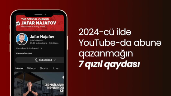 YouTube-da abunə qazanmağın 7 qızıl yolu (2024)